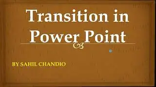 How to use transition in power point