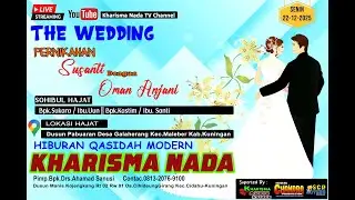 LIVE KHARISMA NADA QASIDAH MODERN PRNIKHN SUSANTI & OMAN ANJANI DS GALAHERANG-MALEBER 22-12-2025PAGI