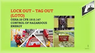 Hazardous Energy Control Program&hellip;Lock Out Tag Out