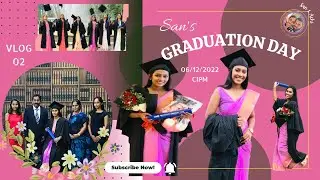 I FINALLY GRADUATED!!! | අමතක ‍නොවන දවසක්! | CIPM CONVOCATION 2022 | BMICH | San & Achi | #vlog2