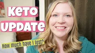 Weekly Update on Keto Journey | Week 2