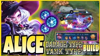 ALICE TANK BUILD but too much DAMAGE | Alice Best Build 2021 | Top Global Alice Gameplay | MLBB