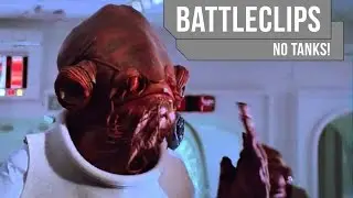 Battleclips #2: No Tanks!