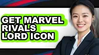 How to Get Marvel Rivals Lord Icon (UPDATED 2025)