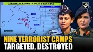 India targeted, destroyed 9 terrorist camps under &lsquo;Operation Sindoor&rsquo;