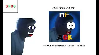 AGK Finds Out that MFAGKProductions' Channel is Back!