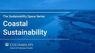 The Sustainability Space: Coastal Sustainability