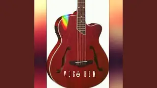 Voc&ecirc; Bem
