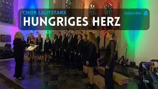 Hungriges Herz - Scala & Kolacny Brothers | Chor Lautstark | 50 Jahre Jubiläumskonzert