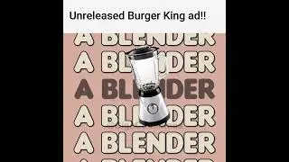 Unreleased Burger King ad!! #shorts #sus