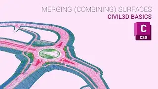 Civil 3D Basics: Merging (combining) surfaces