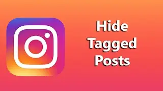 How To Hide Tagged Posts On Instagram