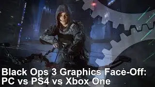 Call of Duty Black Ops 3 PS4/PC/Xbox One Graphics Comparison