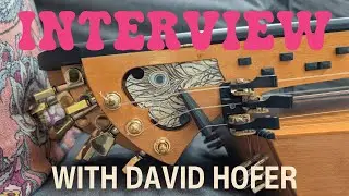Interview With David Hofer: Meet the Luthier!
