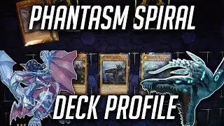 Yu-Gi-Oh! Phantasm Spiral Deck Profile (September 2018)