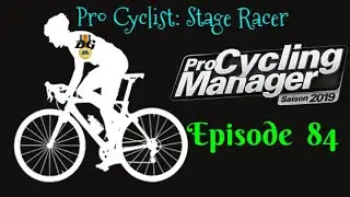 Pro Cycling Manager 19 - Stage Racer - Ep 84 - World Championships