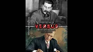 Ataturk VS Josef Stalin