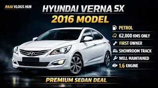 2016 Hyundai Verna SX Petrol | 62,000 Kms | First Owner | Vizag | Raju Vlogs Hub