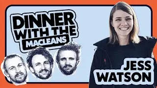 Dinner with the Macleans | Being Alone on the Ocean | Jess Watson