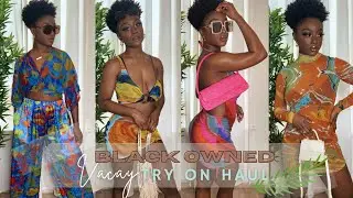 BLACK OWNED VACAY COLLECTIVE TRY ON HAUL