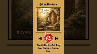 Unrushed Revival - NEW RELEASE - A Gentle Christian Folk Song About Healing at Heaven&rsquo;s Pace