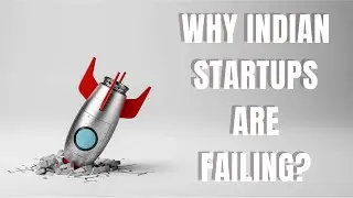 Why INDIAN Startups are FAILING? #startups #fail #unicorn #unicornstartup #india #indianstartup