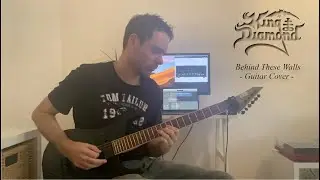 King Diamond - Behind These Walls (Guitar Cover)