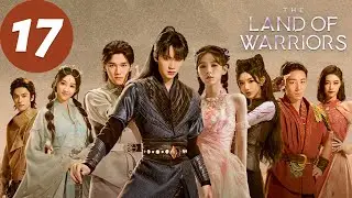 ENG SUB | The Land of Warriors | EP17 | 斗罗大陆之燃魂战 | Zhou Yiran, Zhang Yuxi