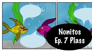 Nonitos- ep. 7 Plass (NO)