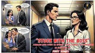 STUCK WITH THE BOSS | Tagalog Love Story sa Opisina | Kilig, Comedy, at Confession sa Elevator 💕