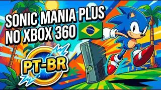 Sonic Mania Plus no Xbox 360 – Tutorial completo PT-BR 🇧🇷