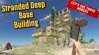 Can You Build the Best Island House in Stranded Deep?
