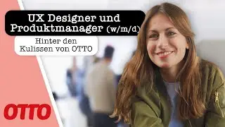 nushu job movie: UX Designer und Produktmanager (m/w/d) bei OTTO