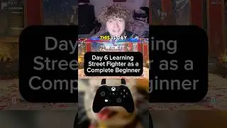 Day 6 Learning Street Fighter as a Complete Beginner #streetfighter6 #fightinggames #beginner