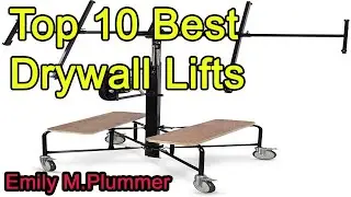 Top 10 Best Drywall Lifts 2022