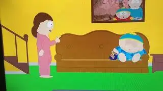 South Park - Cartman pull gun on mom.  Nite nite time