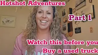 Buying a used truck to Hotshot? Must watch! Part 1