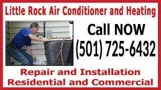 Air Conditioning Repair Little Rock 501-725-6432 Weber HVAC Services Call Now