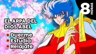 El arpa lira de Abel - M&uacute;sica relajante para dormir por 8 horas - Caballeros del Zodiaco Abels theme