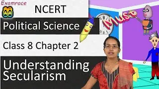 NCERT Class 8 Political Science / Polity / Civics Chapter 2: Understanding Secularism | English