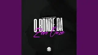 O Bonde da Zero Onze