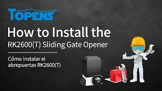 TOPENS RK2600(T) Gate Opener Installation Video