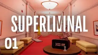 [Let's Play EN] Superliminal - Episode 1 : Perception is Reality