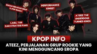 ATEEZ Perjalanan Grup Rookie yang Mengguncang Eropa