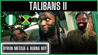 🚨🤜🏾 | They Ripped It | Byron Messia & Burna Boy - Talibans II (Official Music Video) | Reaction