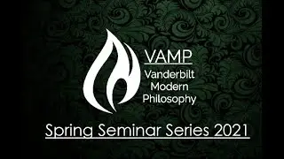 P. Ingallina at VAMP (Vanderbilt Modern Philosophy): 
