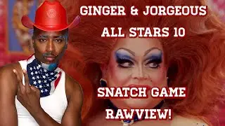 Ginger & Jorgeous All Stars 10 Ep10 Rawview!