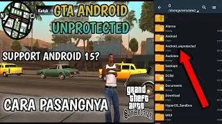 Cara Pasang Game GTA SA Android Unprotected - Tutorial GTA SA Android