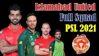 PSL 2021 | Islamabad United Probable Team Squad PSL 2021 | Islamabad Full Players List HBL PSL 2021