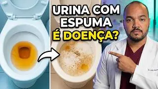 Qual doen&ccedil;a causa espuma na urina?